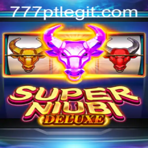 Experience the Thrill with SuperNiubiDeluxe: The Ultimate Game Adventure